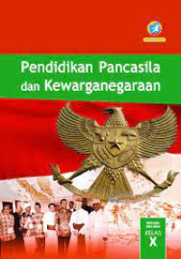 Pendidikan Pancasila dan Kewarganegaraan Kelas 10