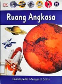 Ensiklopedia Mengenal Sains: Ruang Angkasa 1